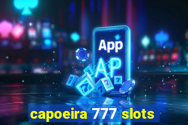 capoeira 777 slots